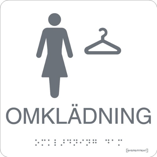 Skylt taktil omklädning dam