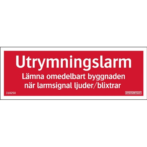 Skylt utrymningslarm lämna omedelbart byggnaden